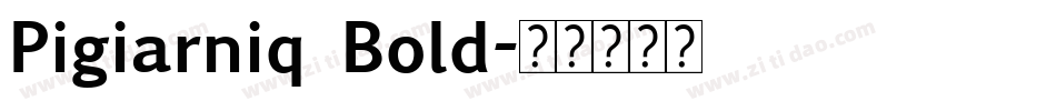 Pigiarniq Bold字体转换